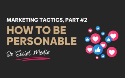 Marketing Tactics from the Australian Institute of Conveyancers conference 2023. Part #2 – How to be Personable on Social Media
